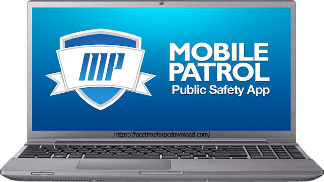 Mobile Patrol For PC 